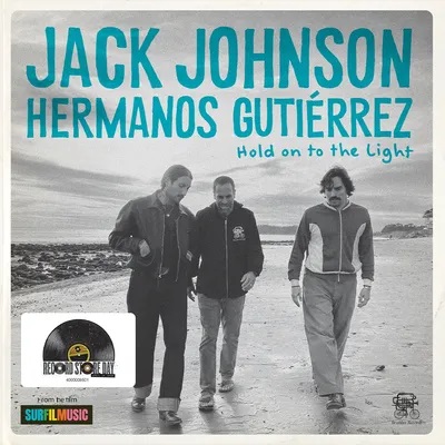 Jack Johnson, Hermanos Gutiérrez – Hold On To The Light