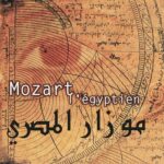 HUGUES DE COURSON – MOZART L’EGYPTIEN