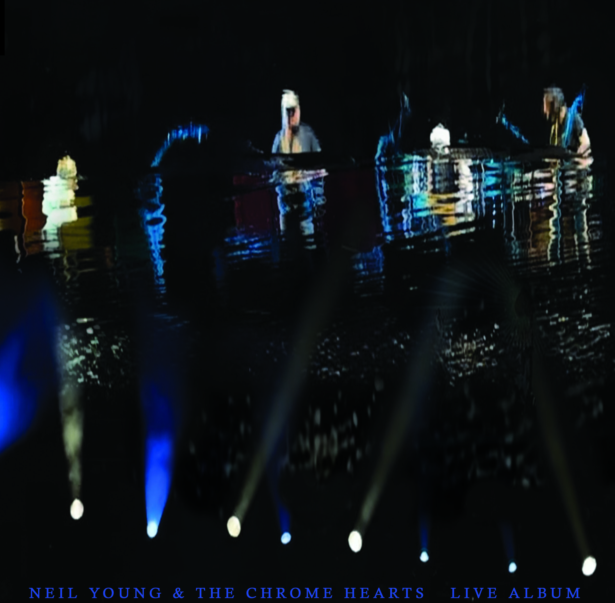 Neil Young & The Chrome Hearts - Live Album (RSD 2026)