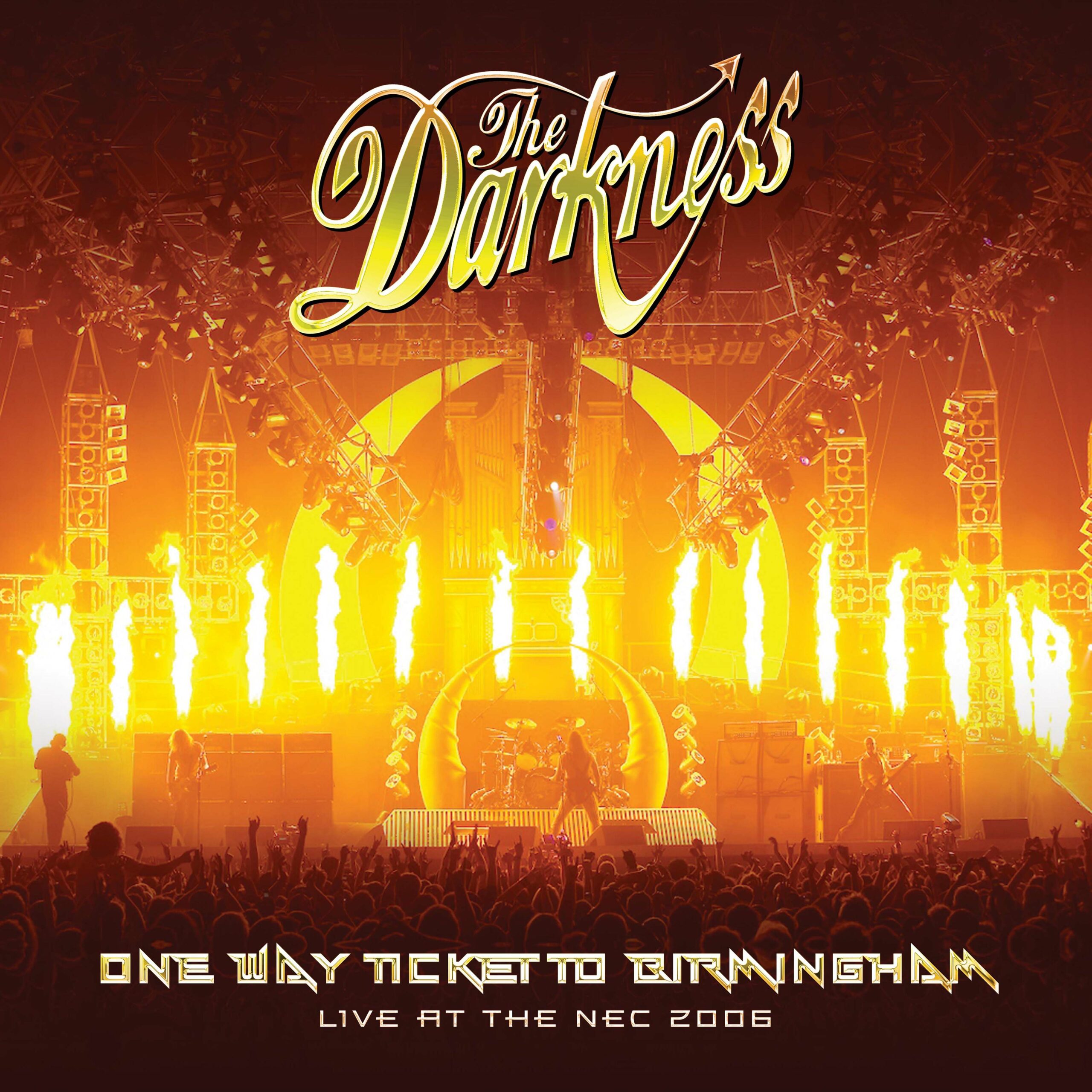 The Darkness - One Way ticket to Birmingham (Live at the NEC) (RSD 2026)