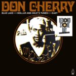 Pour le Record Store Day 2026, BYG et Charly Records présentent la toute première réédition officielle de Blue Lake de Don Cherry, un enregistrement live transcendant capté à Paris le 22 avril 1971. Longtemps disponible uniquement au Japon, ce double vinyle deluxe est restauré à partir des bandes master originales. Avec Don Cherry accompagné de Johnny Dyani et Okay Temiz, la musique circule librement entre jazz, folk et rituels. Pochette gatefold et nouvelles notes de livret signées Kevin Le Gendre. Une sortie Record Store Day destinée aux collectionneurs du monde entier.