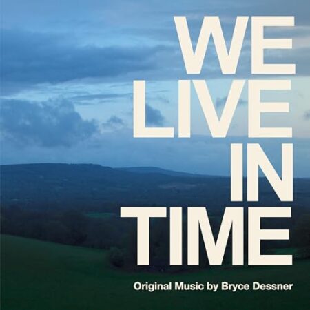 Bryce Dessner - We Live In Time