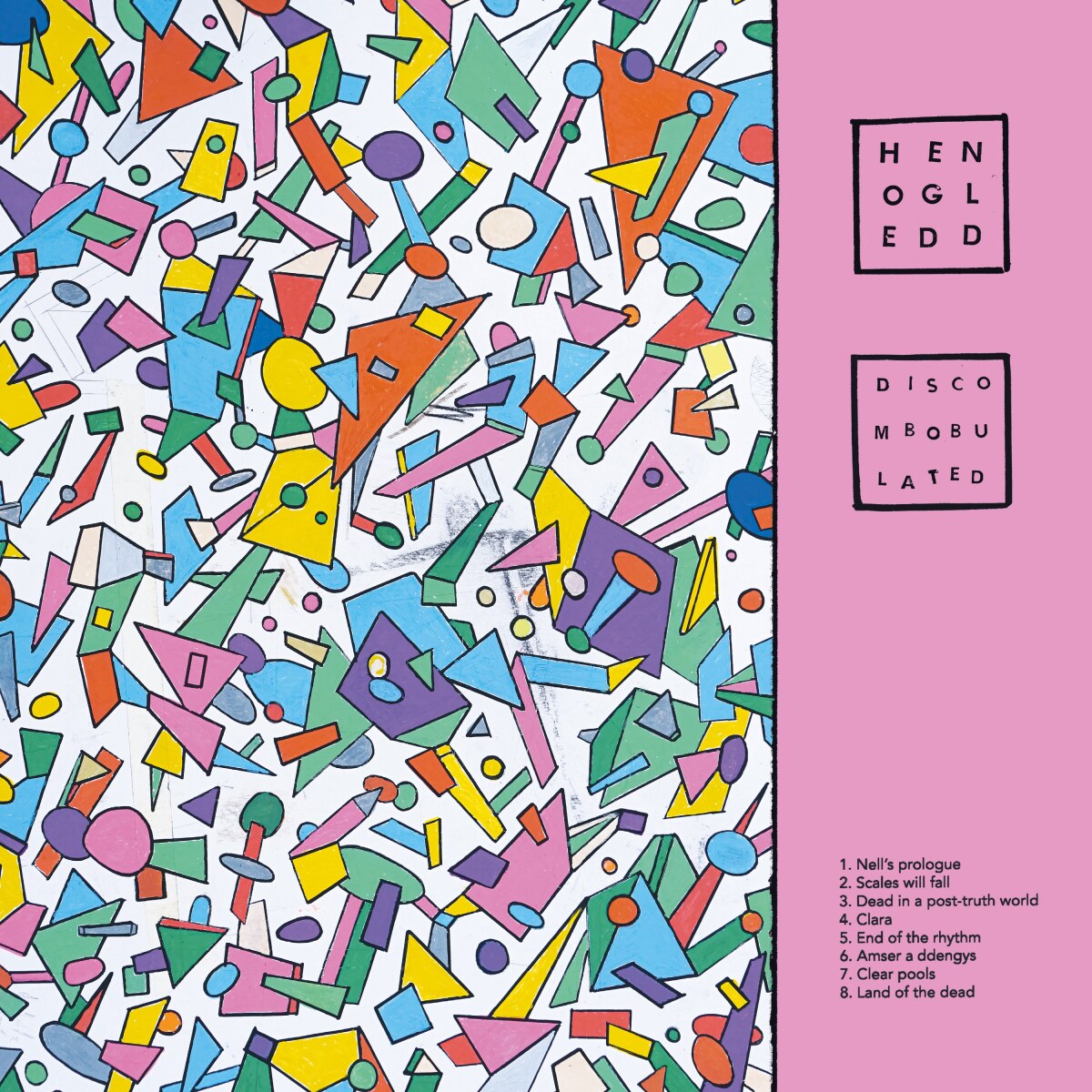 HEN OGLEDD - DISCOMBOBULATED