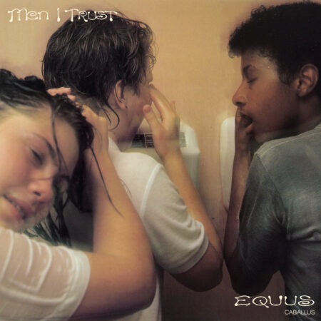 MEN I TRUST - EQUUS CABALLUS - LP