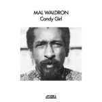 Véritable rencontre électrisante, Candy Girl est un enregistrement inédit de 1975 du pianiste de jazz Mal Waldron, réalisé à Paris avec des membres fondateurs du légendaire Lafayette Afro Rock Band, groupe de funk américain installé en France, dont les sillons profonds allaient être exploités par des générations de producteurs hip-hop.