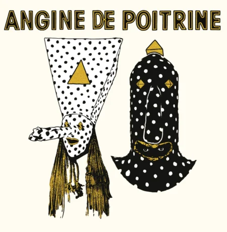 ANGINE DE POITRINE – VOL I