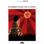 Ray Barretto - Que Viva la Música