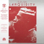 Sorti à l'origine en 1978 sur Philly Jazz, « Lanquidity » a été enregistré en une nuit au studio Blank Tapes de Bob Bank le 17 juillet 1978, à la suite d'une prestation à l'émission Saturday Night Live. “La plupart des critiques ont estimé qu'il s'agissait plutôt d'un disque inspiré par la fusion.Comme son nom l'indique, l'album est liquide et langoureux. Musicalement, c'était très ad hoc et très libre. Il y avait des diagrammes de cuivres mais la plupart des morceaux sont nés de jams improvisés. Sun Ra n'en faisait qu'à sa tête.” explique Michael Ray.