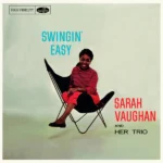 Sarah Vaughan And Her Trio - Swingin' Easy - Vinyl Bleu - LP