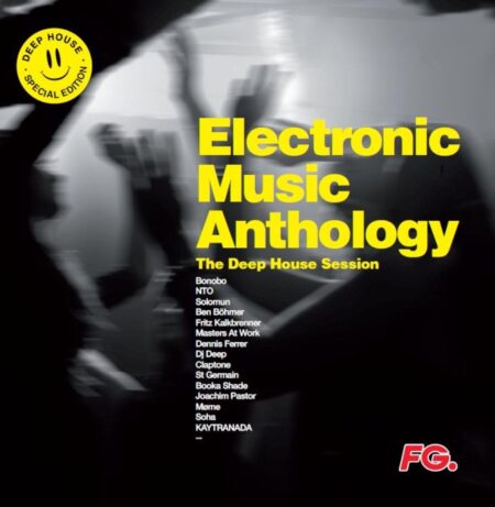 Replongez au cœur de la collection Electronic Music Anthology avec ce nouveau volume Deep House !