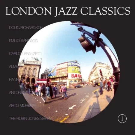 Soul Jazz Records Presents – LONDON JAZZ CLASSICS