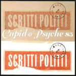 SCRITTI POLITTI - CUPID & PSYCHE 85 - EDITION DELUXE - LP