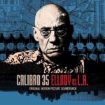 Calibro 35 - Ellroy Vs L.A.