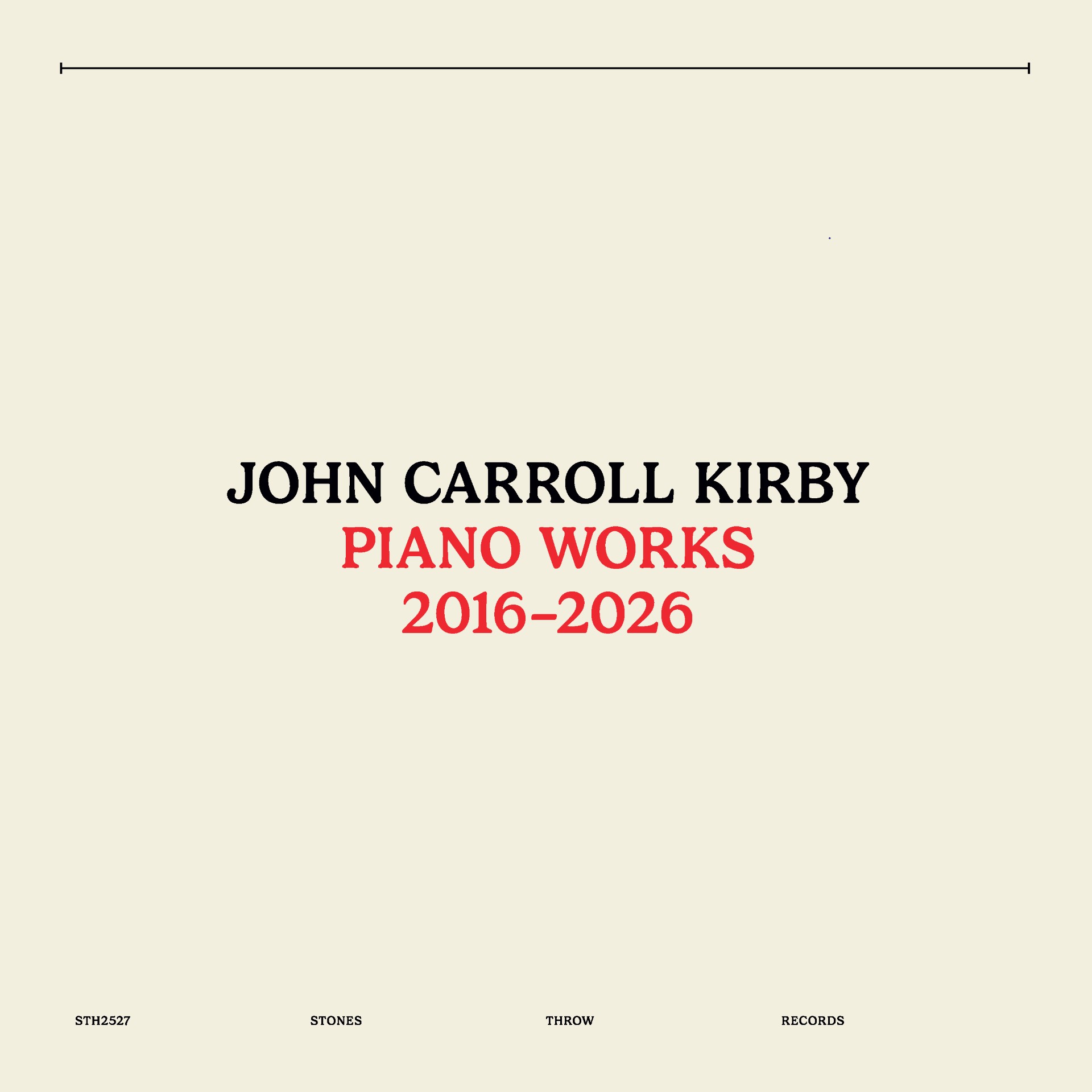 John Carroll Kirby – Piano Works 2016-2026