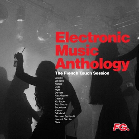 Redécouvrez toutes les perles de la musique électronique sélectionnées par FG dans une collection double vinyle évènement !