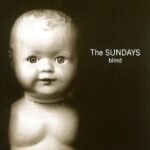 SORTIE LE 14.08.2026 Une réédition très attendue qui permet de redécouvrir l’élégance indie pop intemporelle de The Sundays en format LP.