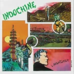 Tracklist : L’aventurier L’opportuniste Leila Docteur Love Indochine (les 7 jours de Pékin) Dizzidence politik (Pacifik version) L’album a été repressé au format vinyle 180 grammes afin de restituer un son plus ample et toujours plus fidèle aux enregistrements studio de l’époque. Outre le travail sur le son, les fans sauront apprécier les pochettes (carton spécial 350 grammes) aux artworks restaurés.