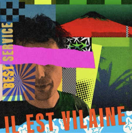 IL EST VILAINE - BEST SERVICE - LP