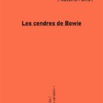 Dans un essai dont le titre est une référence directe à Pier Paolo Pasolini (Les cendres de Gramsci), Massimo Palma fait balancer les chansons de David Bowie entre la poésie d'Andrea Zanzotto, la pensée de Georges Bataille, ou encore celle de Jacques Derrida. David Bowie — né de la poussière d'étoiles, spécialiste de la métamorphose, être apocalyptique parfaitement intégré, étranger mais à l'aise dans ce monde — a dès le début mis en scène sa mort comme un rite de passage vers d'autres genres musicaux.