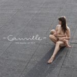 Camille - The Sound of Milk