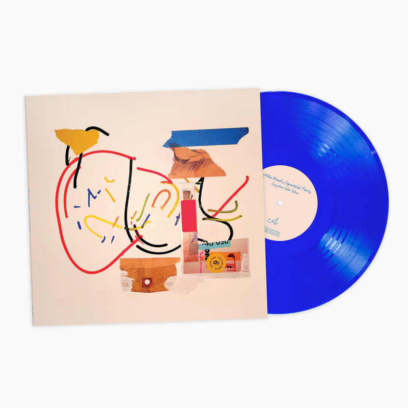 MIKE REED S SEPARATIST PARTY - SING THE COLOR BLUE/TRANSLUCENT BLUE VINYL