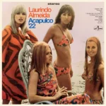 Laurindo Almeida – Acapulco ’22